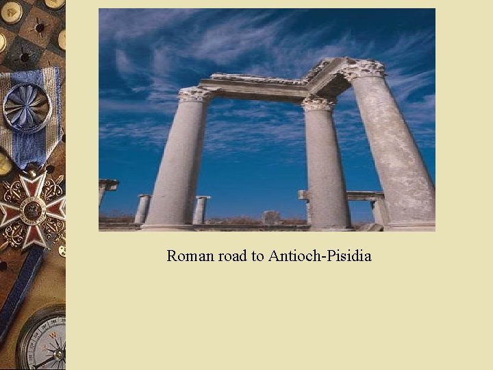 Roman road to Antioch-Pisidia 
