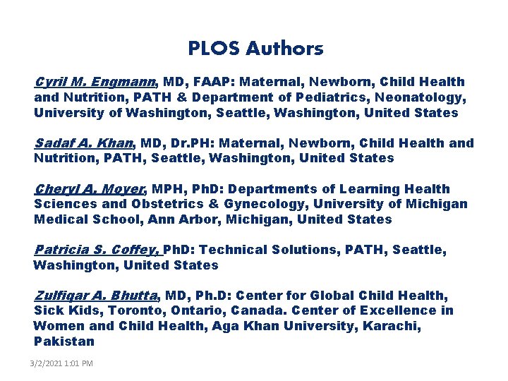 PLOS Authors Cyril M. Engmann, MD, FAAP: Maternal, Newborn, Child Health and Nutrition, PATH