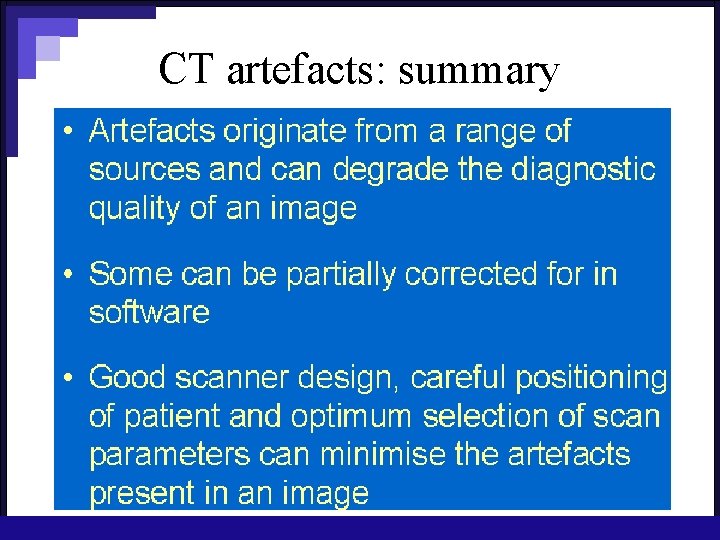 CT artefacts: summary 