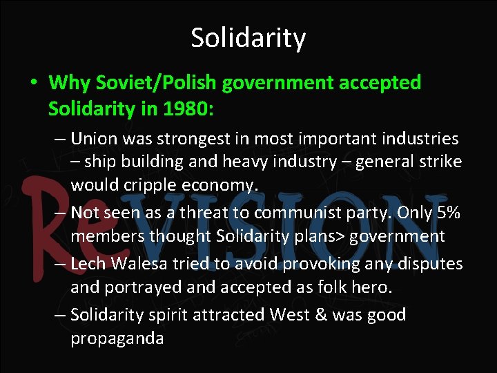 Solidarity • Why Soviet/Polish government accepted Solidarity in 1980: – Union was strongest in