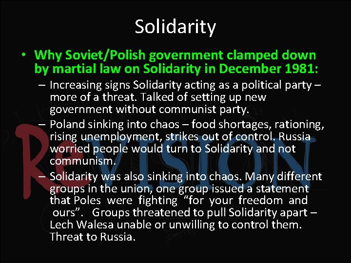 Solidarity • Why Soviet/Polish government clamped down by martial law on Solidarity in December