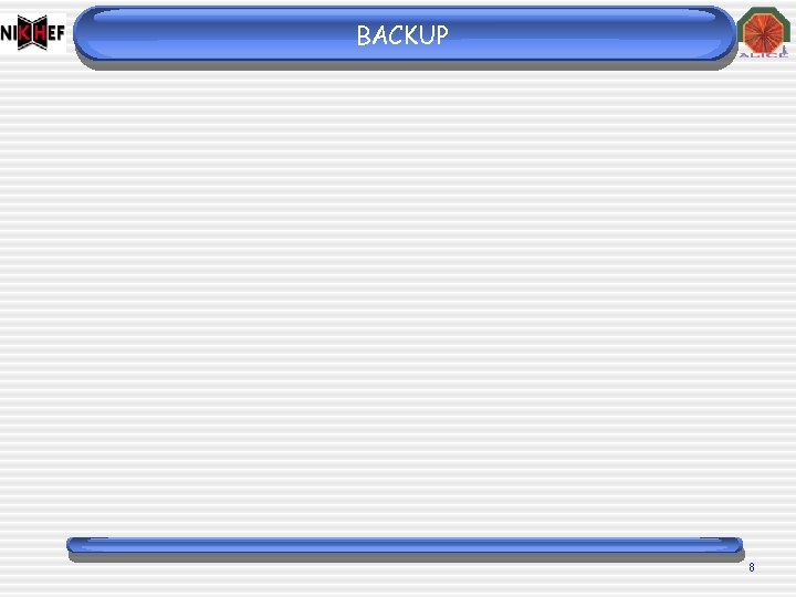 BACKUP 8 BACKUP 8