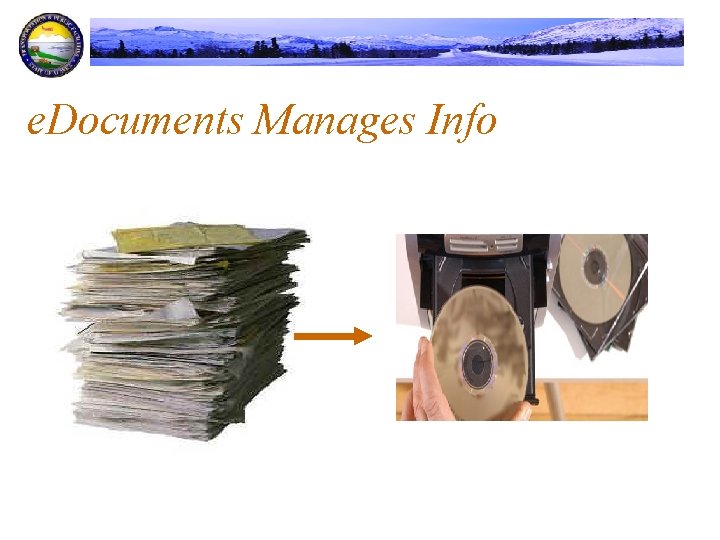 e. Documents Manages Info 