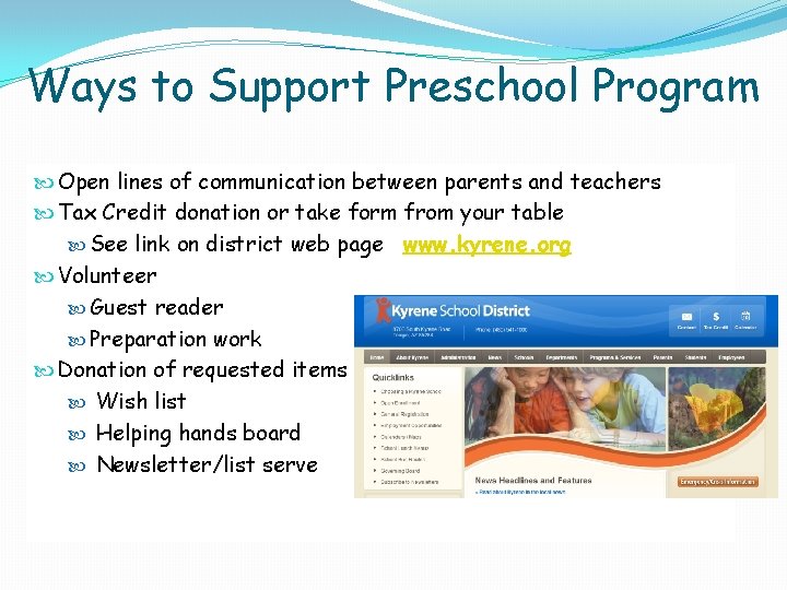 Ways to Support Preschool Program Open lines of communication between parents and teachers Tax Ways to Support Preschool Program Open lines of communication between parents and teachers Tax