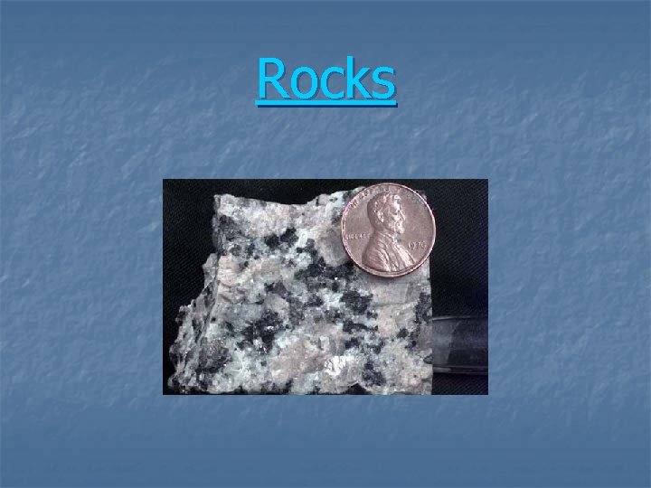 Rocks 