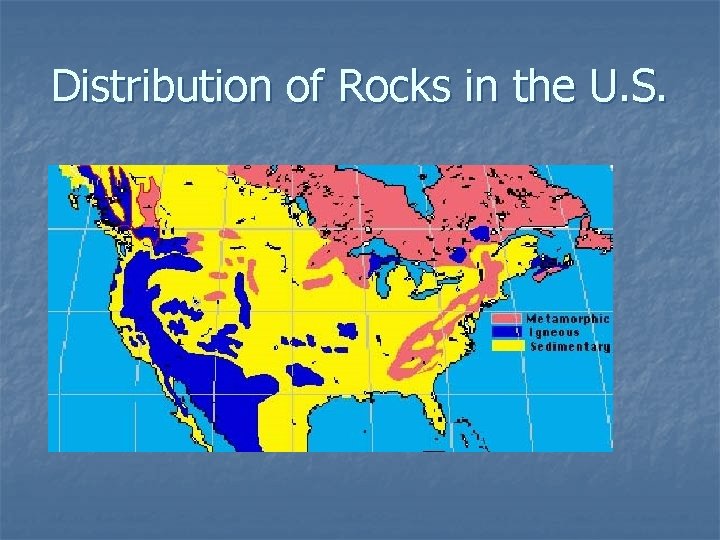 Distribution of Rocks in the U. S. 