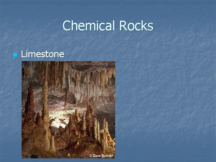 Chemical Rocks n Limestone 