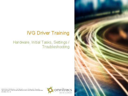 IVG Driver Training Hardware, Initial Tasks, Settings / Troubleshooting © 2012 -2015, © 2018