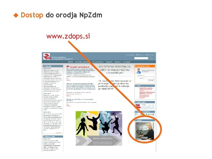  Dostop do orodja Np. Zdm www. zdops. si 