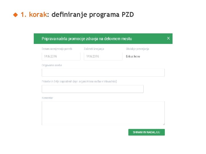  1. korak: definiranje programa PZD 