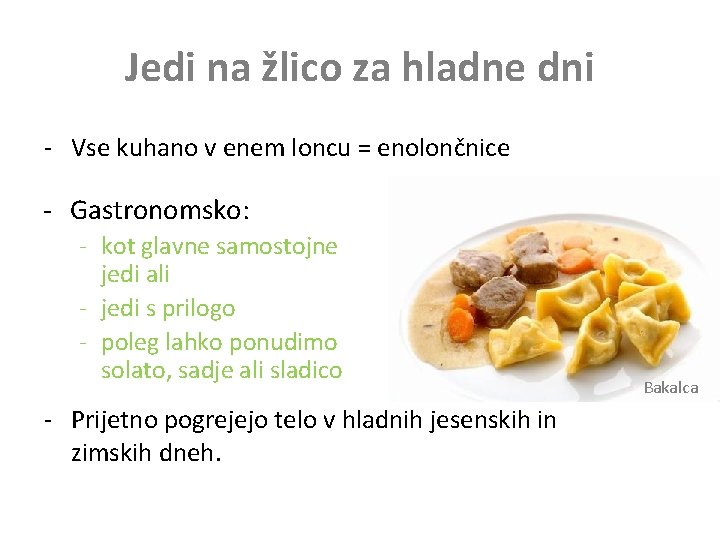 Jedi na žlico za hladne dni - Vse kuhano v enem loncu = enolončnice