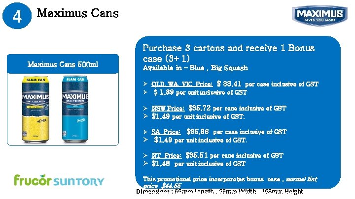 4 Maximus Cans 500 ml Purchase 3 cartons and receive 1 Bonus case (3+1)