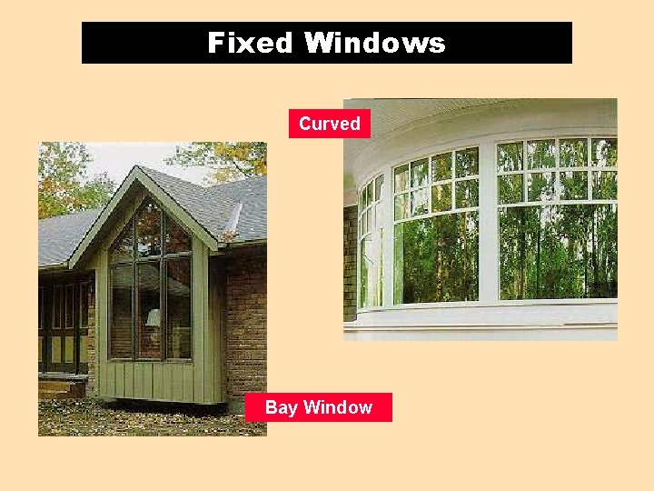 Fixed Windows Curved Bay Window 