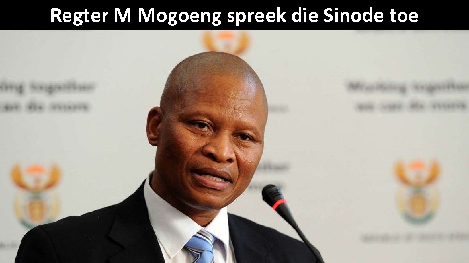 Regter M Mogoeng spreek die Sinode toe 