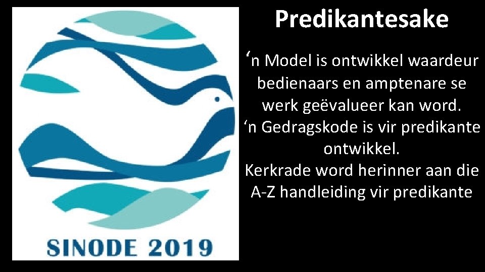 Predikantesake ‘n Model is ontwikkel waardeur bedienaars en amptenare se werk geëvalueer kan word.