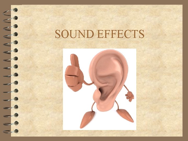 SOUND EFFECTS 