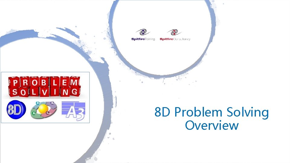 8 D Problem Solving Overview 