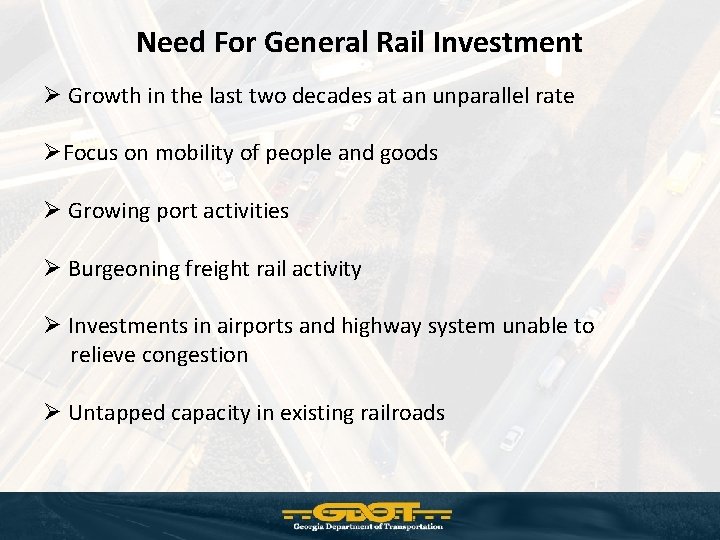 Need For General Rail Investment Ø Growth in the last two decades at an