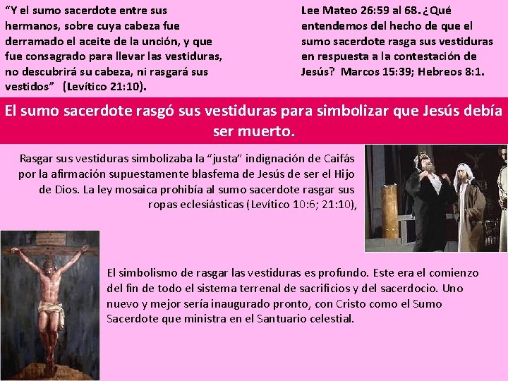 “Y el sumo sacerdote entre sus hermanos, sobre cuya cabeza fue derramado el aceite
