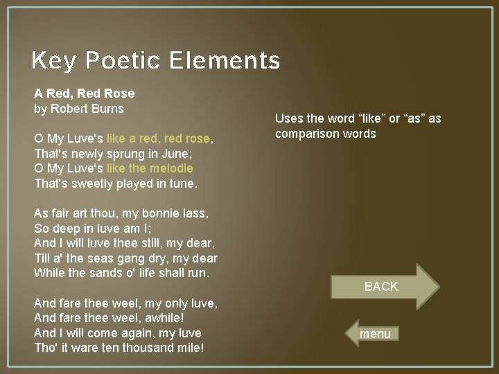 Key Poetic Elements A Red, Red Rose by Robert Burns O My Luve's like