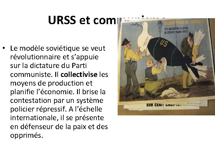 URSS et communisme • Le modèle soviétique se veut révolutionnaire et s’appuie sur la