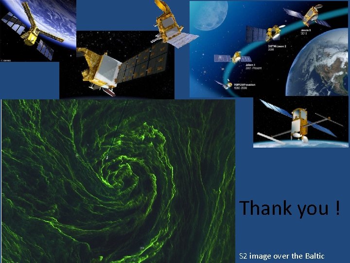 Thank you ! S 2 image over the Baltic 