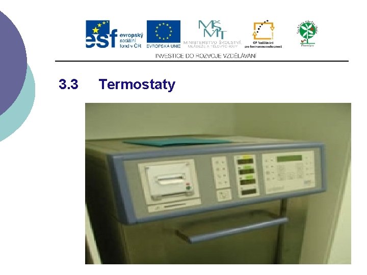 3. 3 Termostaty 