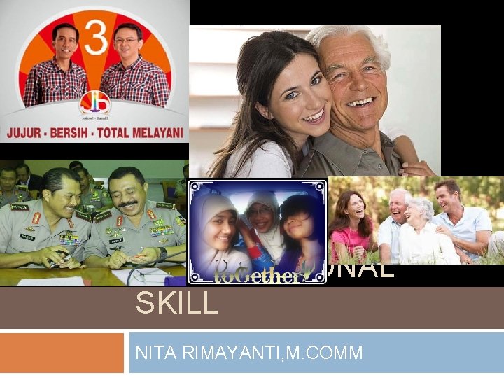 INTERPERSONAL SKILL NITA RIMAYANTI, M. COMM 