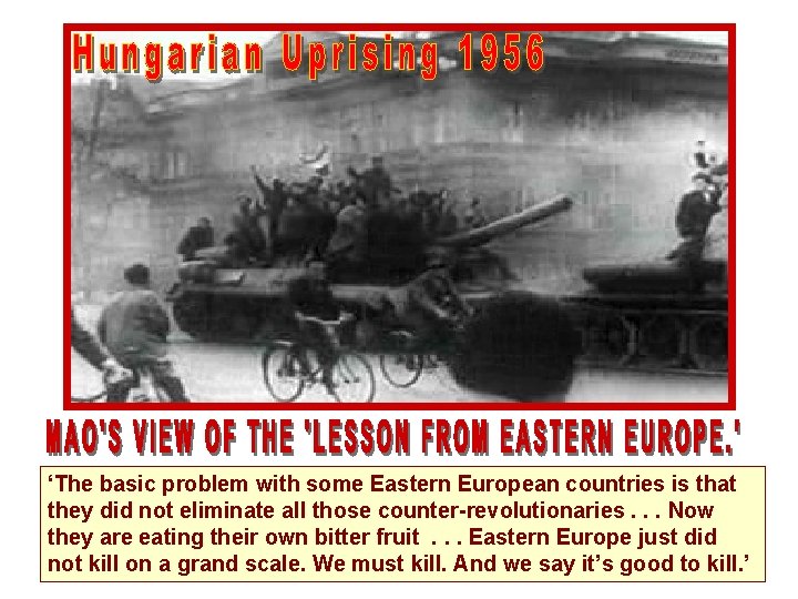 ‘The basic problem with some Eastern European countries is that they did not eliminate ‘The basic problem with some Eastern European countries is that they did not eliminate