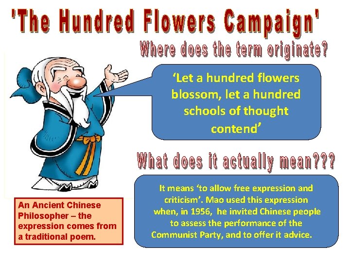 ‘Let a hundred flowers blossom, let a hundred schools of thought contend’ An Ancient ‘Let a hundred flowers blossom, let a hundred schools of thought contend’ An Ancient