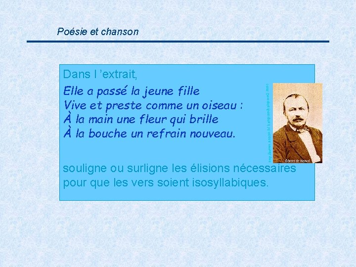 http: //www. artabo. fr/ kaligram/kaligr Dans l ’extrait, Elle a passé la jeune fille