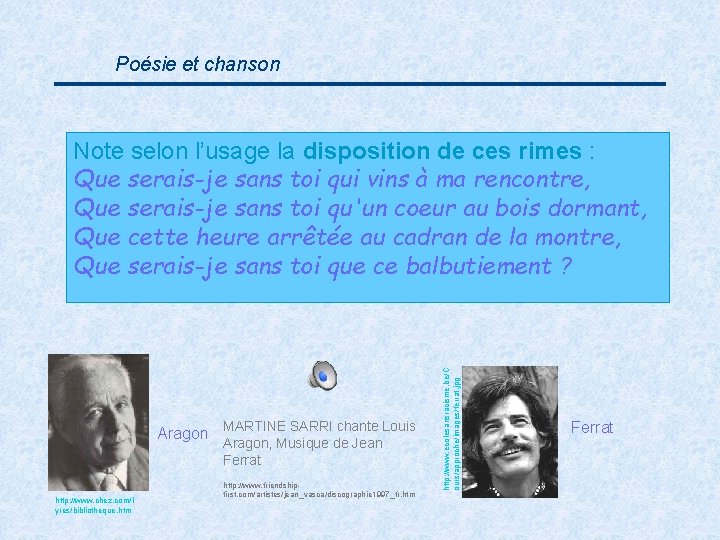 Poésie et chanson Aragon MARTINE SARRI chante Louis Aragon, Musique de Jean Ferrat http: