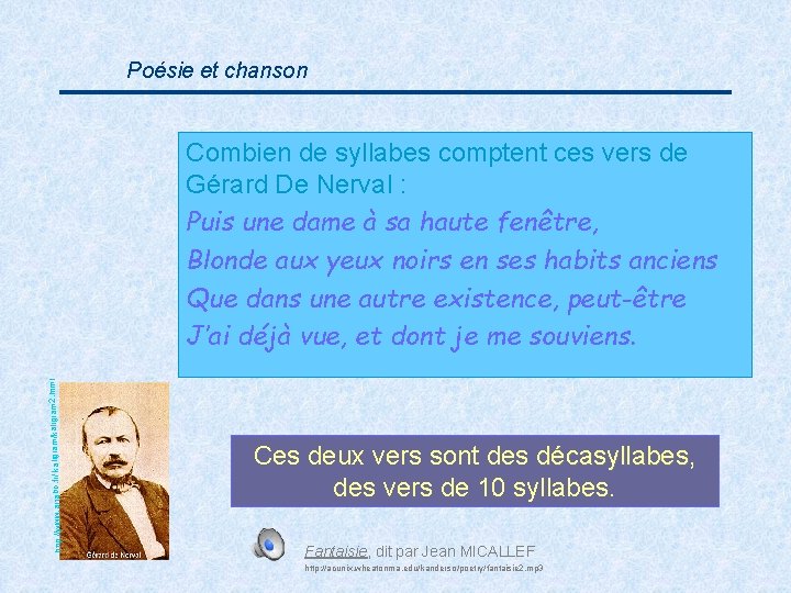 Poésie et chanson http: //www. artabo. fr/ kaligram/kaligr am 2. html Combien de syllabes