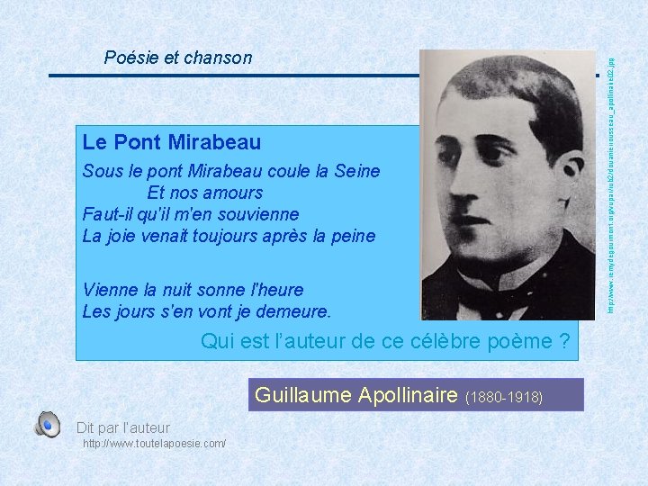 Le Pont Mirabeau Sous le pont Mirabeau coule la Seine Et nos amours Faut-il