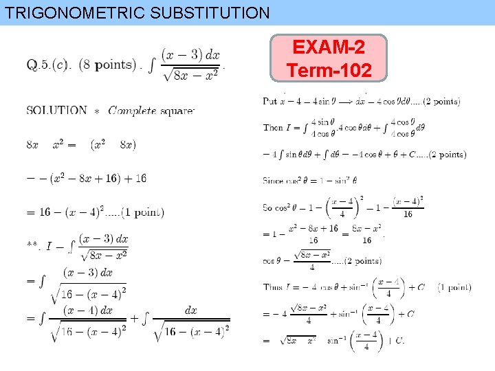 TRIGONOMETRIC SUBSTITUTION EXAM-2 Term-102 