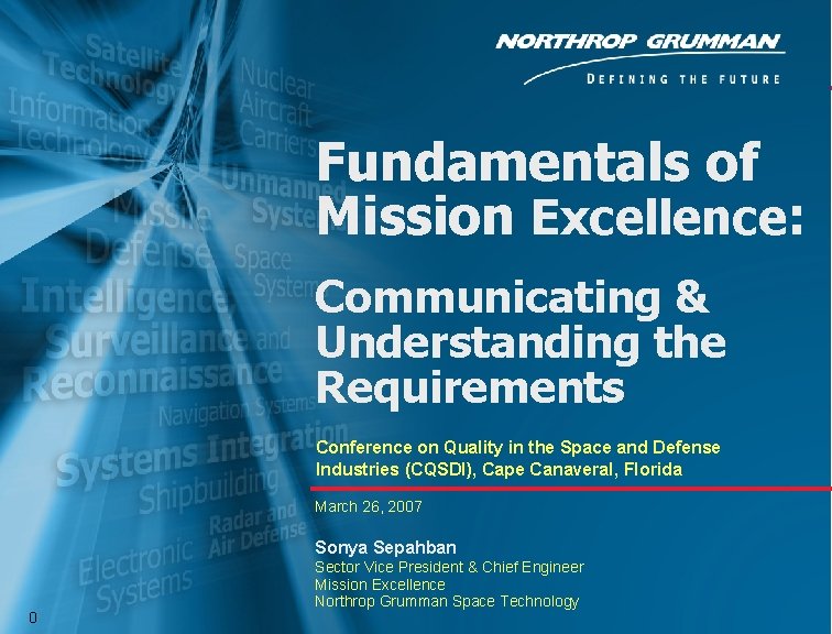 Fundamentals of Mission Excellence: Communicating & Understanding the Requirements Conference on Quality in the