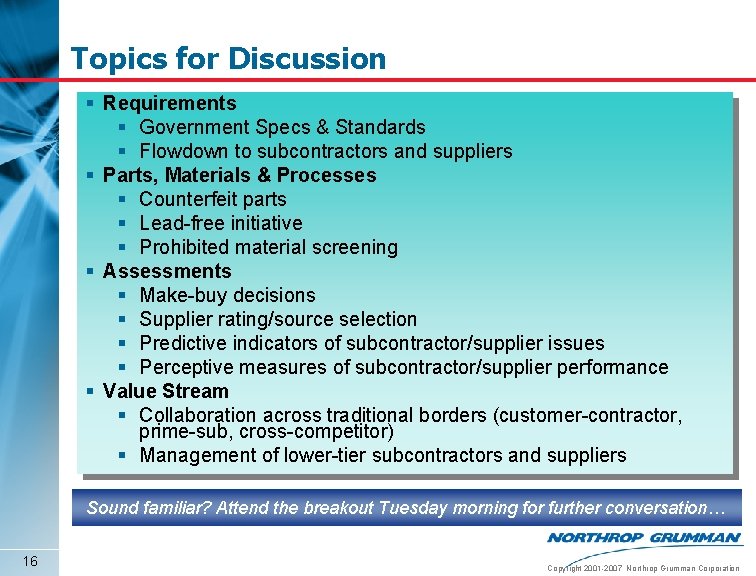 Topics for Discussion § Requirements § Government Specs & Standards § Flowdown to subcontractors