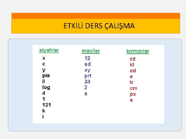 ETKİLİ DERS ÇALIŞMA 