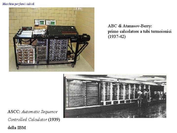 Macchine per fare i calcoli ABC di Atanasov-Berry: primo calcolatore a tubi termoionici (1937