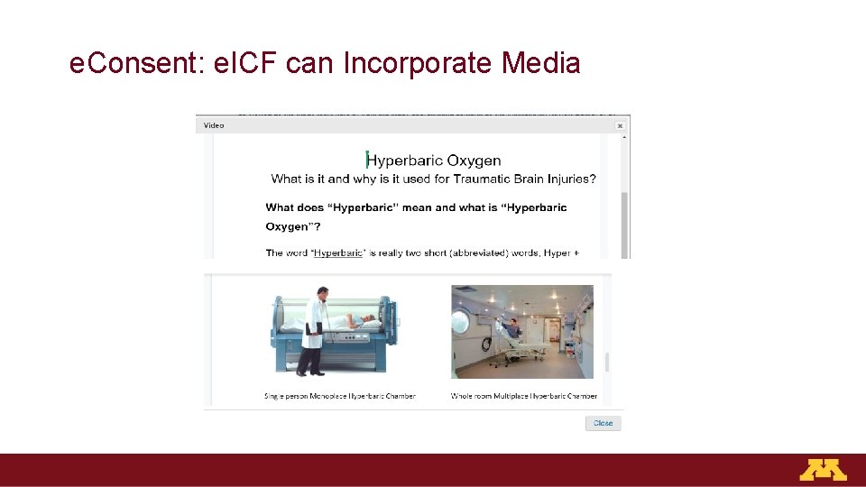 e. Consent: e. ICF can Incorporate Media 