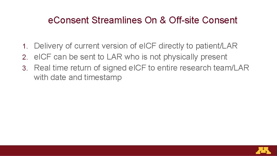 e. Consent Streamlines On & Off-site Consent 1. Delivery of current version of e.