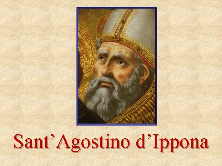 Sant’Agostino d’Ippona 