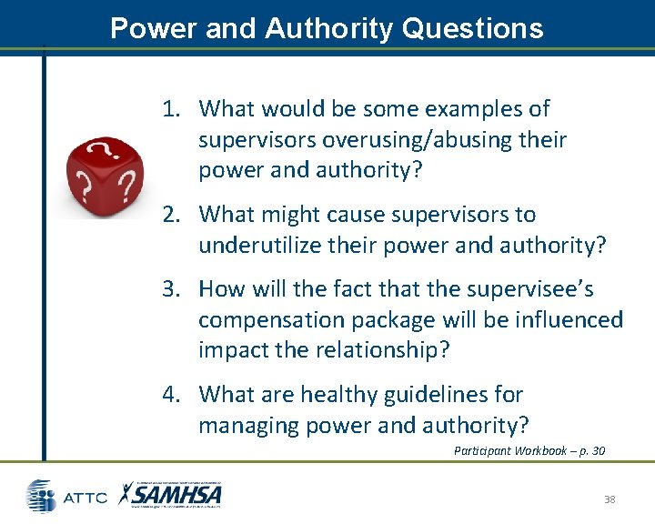 Power and Authority Questions 1. What would be some examples of supervisors overusing/abusing their Power and Authority Questions 1. What would be some examples of supervisors overusing/abusing their