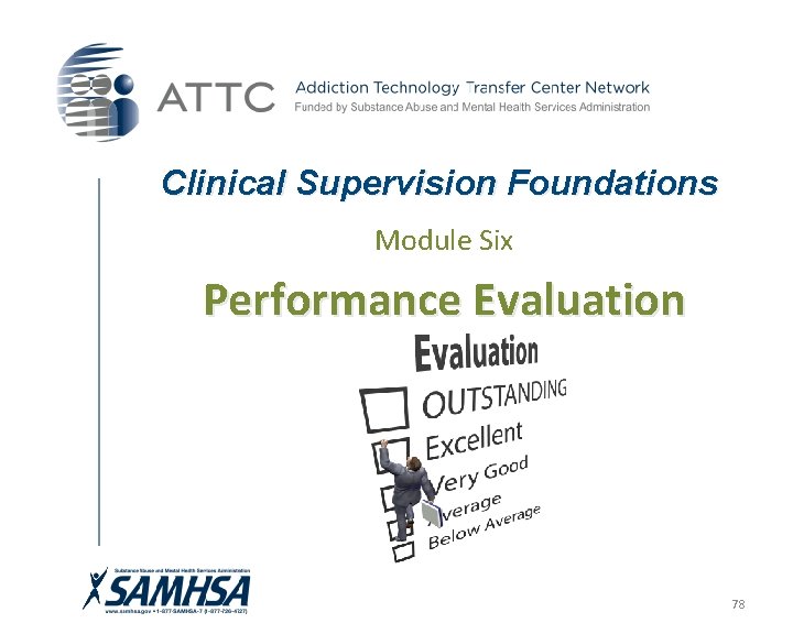 Clinical Supervision Foundations Module Six Performance Evaluation 78 Clinical Supervision Foundations Module Six Performance Evaluation 78