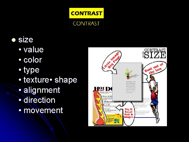 l size • value • color • type • texture • shape • alignment
