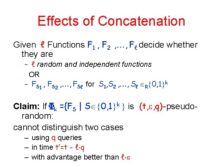 Effects of Concatenation Given ℓ Functions F 1 , F 2 , , Fℓ