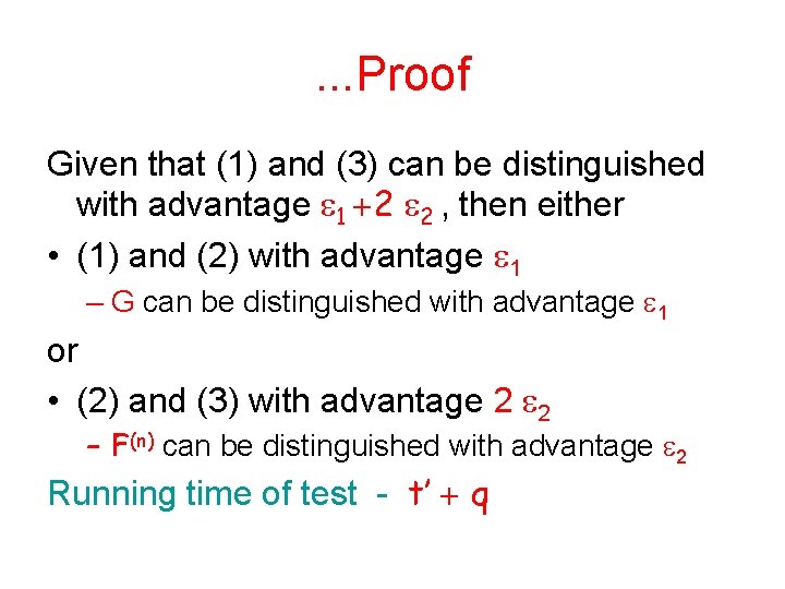 . . . Proof Given that (1) and (3) can be distinguished with advantage