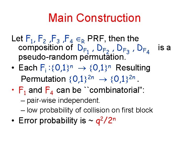 Main Construction Let F 1, F 2 , F 3 , F 4 R