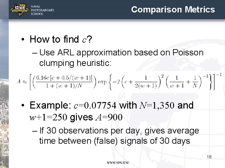 Comparison Metrics • How to find c? – Use ARL approximation based on Poisson