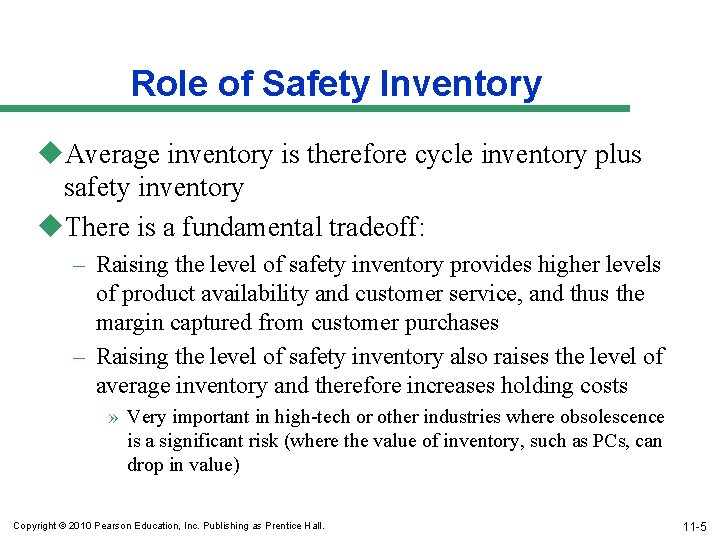 Role of Safety Inventory u. Average inventory is therefore cycle inventory plus safety inventory